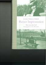 Luise Straus-Ernst: Pariser Impressionen. Texte aus dem Exil