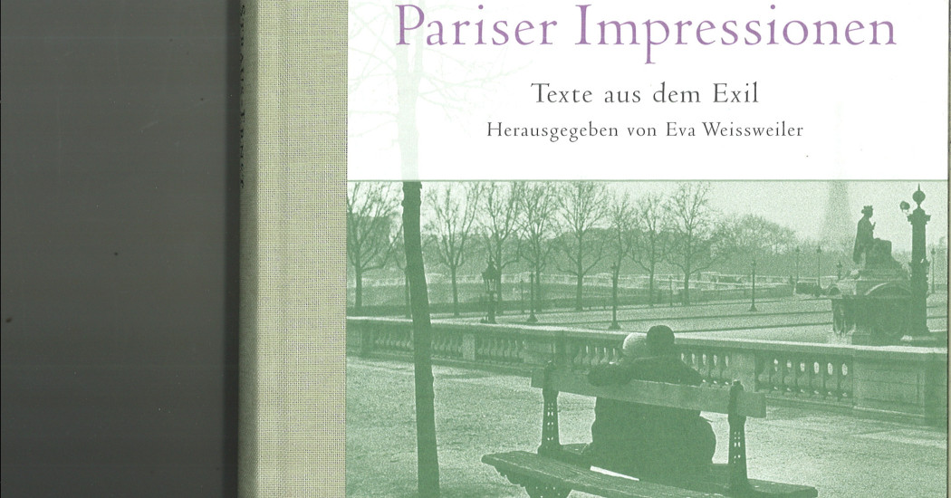 Luise Straus-Ernst: Pariser Impressionen. Texte aus dem Exil Luise Straus-Ernst: Pariser Impressionen. Texte aus dem Exil