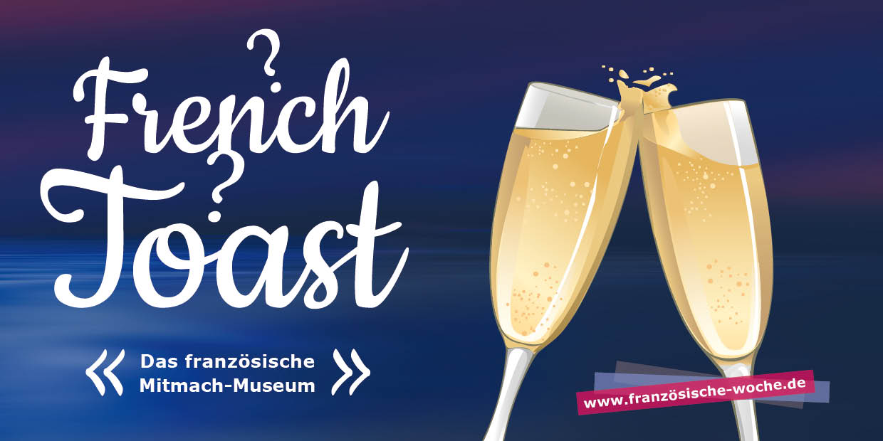 French-Toast: Das Französische Mitmach-Museum
