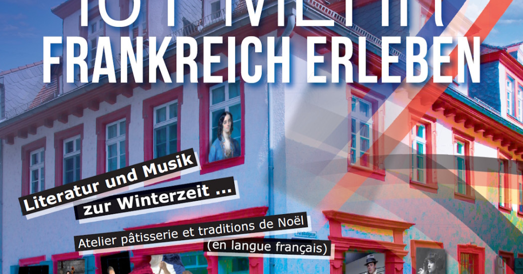 Kultur ist mehr - Frankreich erleben